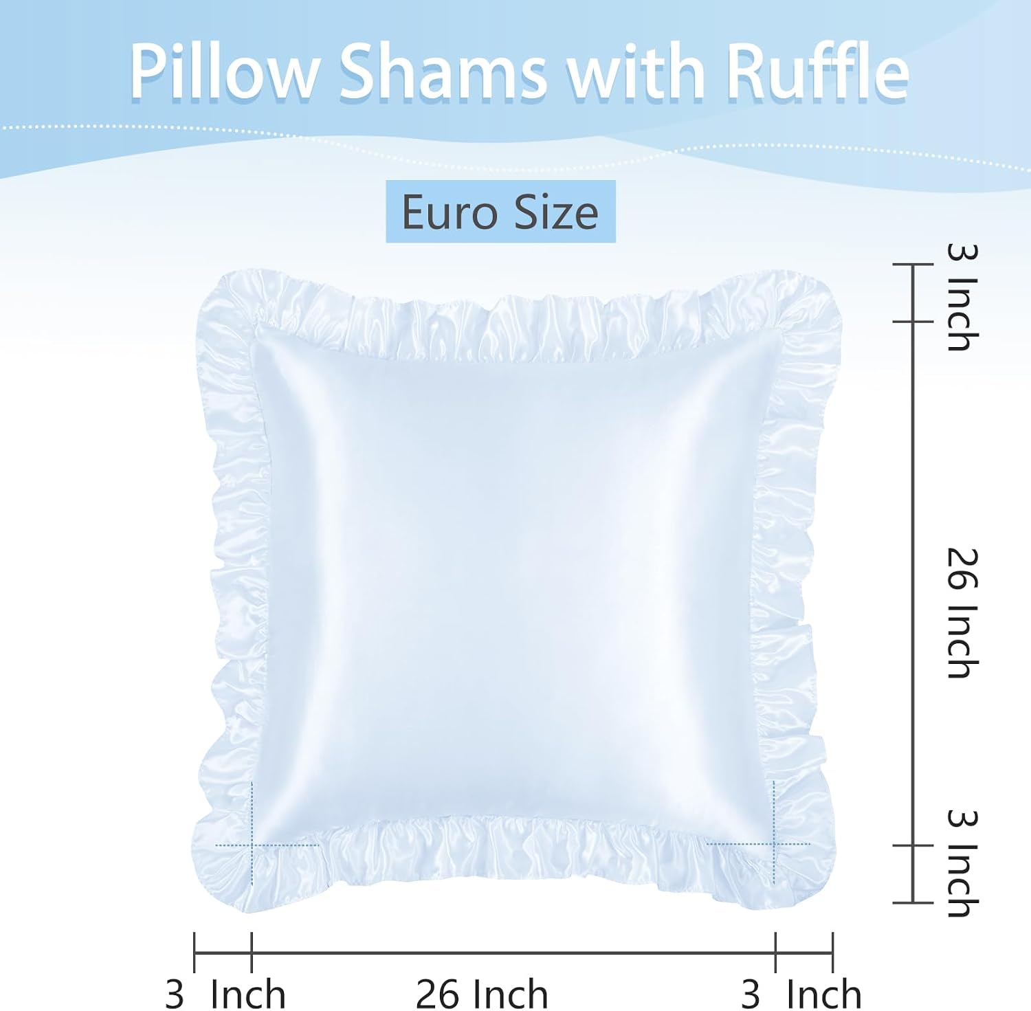 Homiest Ruffle Euro Sham Covers 26x26 Inch Set of 2, Baby Blue Satin Pillow Shams with 3 Inch Wide Decorative Ruffled, European Square…