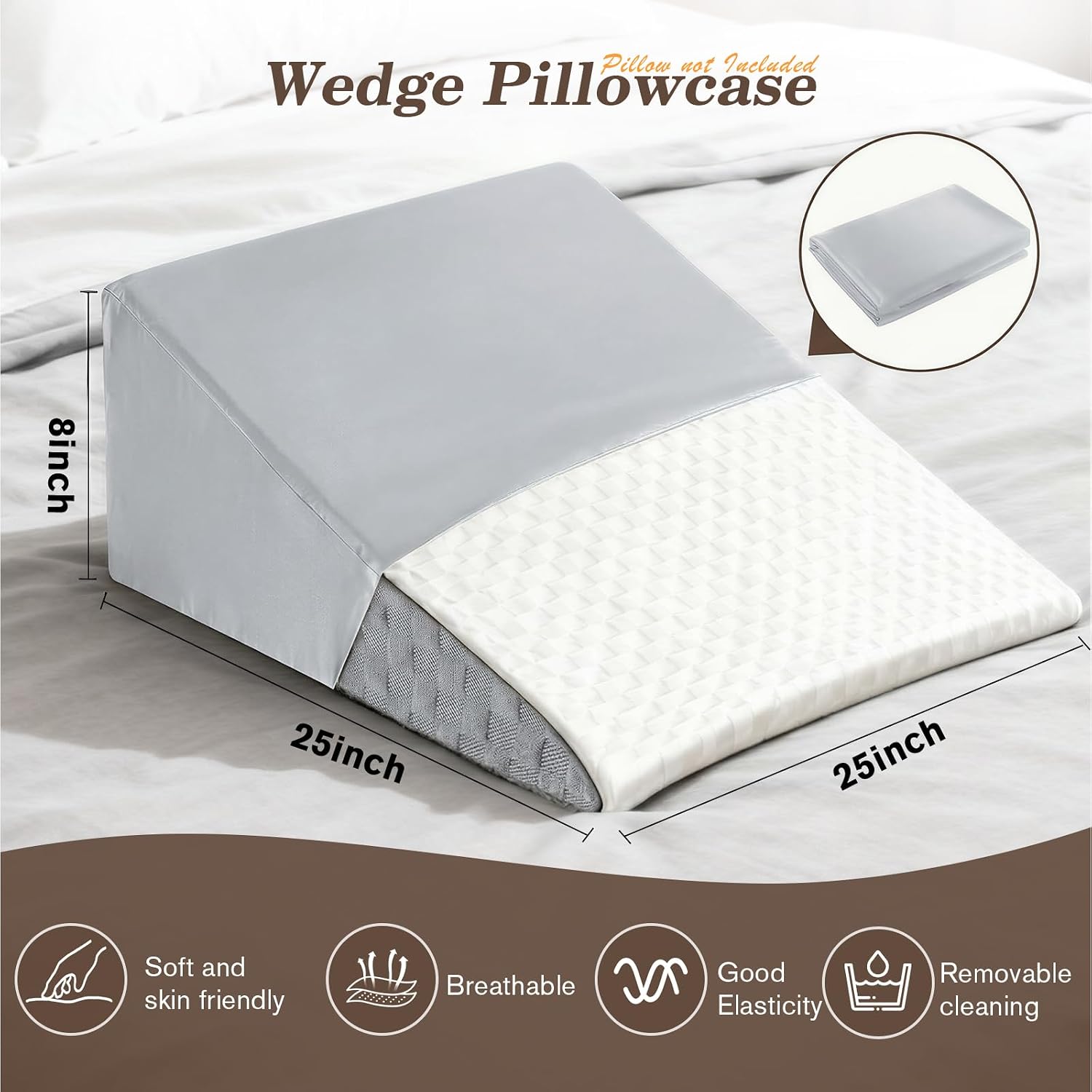 Wedge Pillow Case Cover with Zipper, Thickened Satin Fabric Soft & Skin-Friendly, Machine Washable, Light Grey, 25"x25"x8"